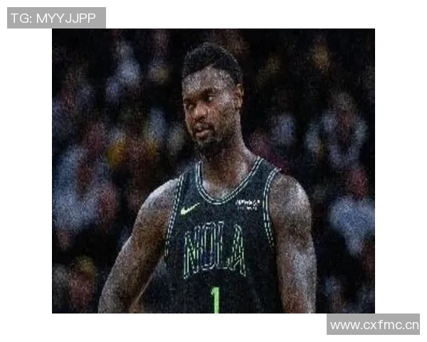 帕金斯：鹈鹕管理层应该选择交易锡安，他已不适合做建队基石